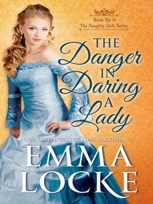 cover image of The Danger in Daring a Lady